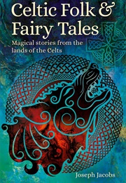 Celtic Folk and Fairy Tales (Various)