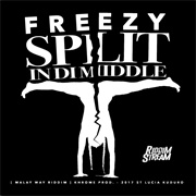 Split in De Middle - Freezy