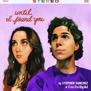 Until I Found You - Stephen Sanchez & Em Beihold
