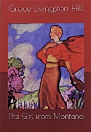The Girl From Montana (Hill, Grace Livingston)