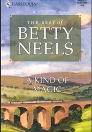 A Kind of Magic (Betty Neels)