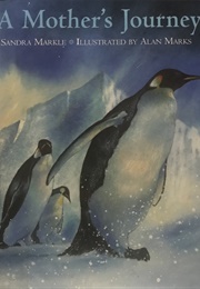 A Mother's Journey (Sandra Markle)