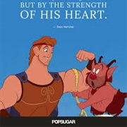 A True Hero Isn't Measured by the Size of His Strength, but by the Strength of His Heart