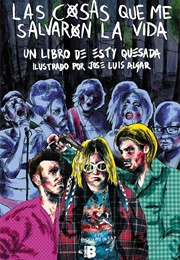 Las Cosas Que Me Salvaron La Vida (Soy Una Pringada)