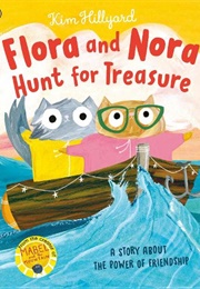 Flora and Nora Hunt for Treasure (Kim Hillyard)