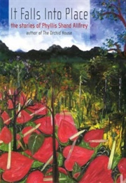 It Falls Into Place (Phyllis Shand Allfrey)