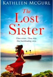 The Lost Sister (Kathleen McGurl)