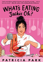 What's Eating Jackie Oh? (Patricia Park)