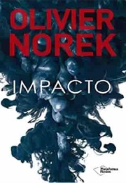 Impact (Olivier Norek)