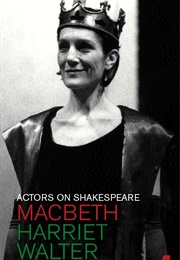 Actors on Shakespeare: MacBeth (Harriet Walter)