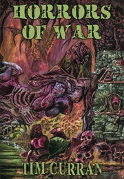 Horrors of War (Tim Curran)
