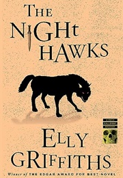 The Night Hawks: A Mystery (Griffiths, Elly)