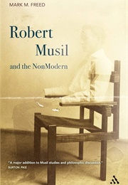 Robert Musil and the Nonmodern (Mark M. Freed)
