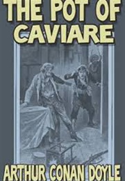 The Pot of Caviare (Arthur Conan Doyle)