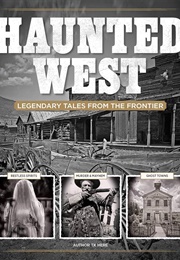 Haunted West (Kathy Campbell &amp; Michael Fleeman)