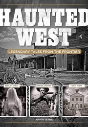 Haunted West (Kathy Campbell & Michael Fleeman)
