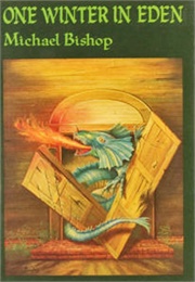 One Winter in Eden (Michael Bishop)