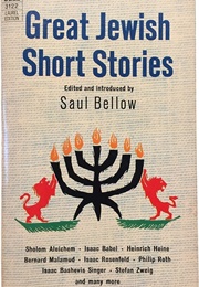Great Jewish Short Stories (Edited & Introduced by Saul Bellow)