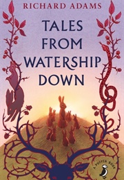Tales From Watership Down (Richard Adams)