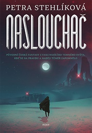 Naslouchač (Petra Stehlíková)