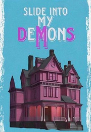 Slide Into My Demons (Meg Garcia)