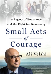 Small Acts of Courage (Ali Velshi)