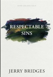 Respectable Sins (Jerry Bridges)