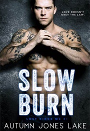 Slow Burn (Autumn Jones Lake)