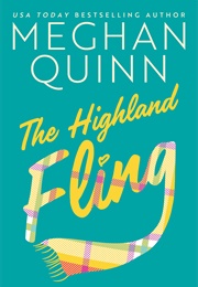 The Highland Fling (Meghan Quinn)