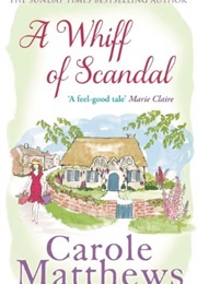 A Whiff of Scandal (Carole Matthews)