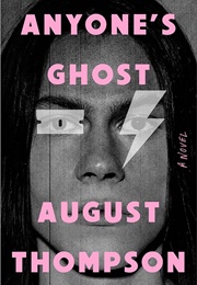 Anyone's Ghost (August Thompson)