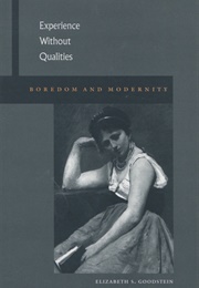 Experience Without Qualities (Elizabeth S. Goodstein)