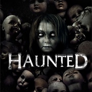 Haunted (2018-Present)