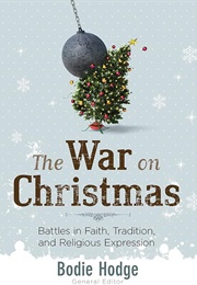 War on Christmas (Bodie Hodge)