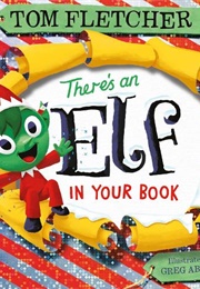 There's an Elf in Your Book (Tom Fletcher)