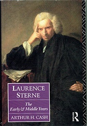 Laurence Sterne: The Early and Middle Years (Arthur H. Cash)