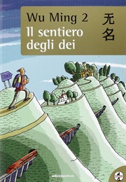Il Sentiero Degli Dei (Wu Ming 2)