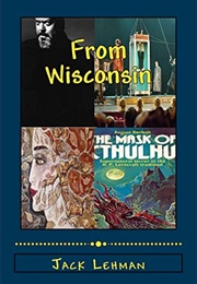 Out of Wisconsin (Jack Lehman)