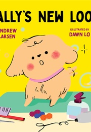 Sally's New Look (Andrew Larsen, Dawn Lo)