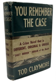 Tihs Is What Happened [You Remember the Case] (Tod Claymore)