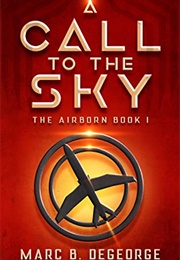 A Call to the Sky (Marc B. Degeorge)