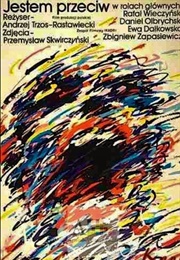 ...Jestem Przeciw (1985)