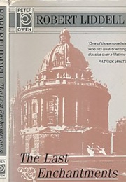 The Last Enchantments (Robert Liddell)
