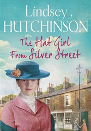 The Hat Girl From Silver Street (Lindsay Hutchinson)