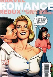 Marvel Romance Redux: I Should Have Been a Blond #1 (Various)