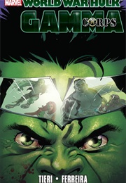 World War Hulk: Gamma Corps (Frank Tieri)