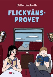 Flickvänsprovet (Ditte Lindroth)
