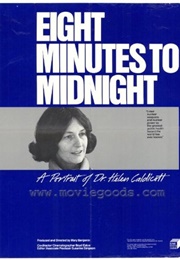 Eight Minutes to Midnight a Portrait of Dr. Helen Caldicott (1981)