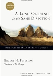 A Long Obedience in the Same Direction (Eugene H. Peterson)