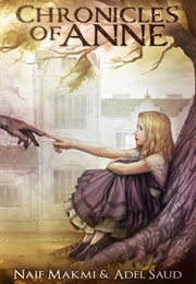 Chronicles of Anne (Naif Makmi ,  Adel Saud)